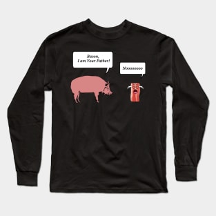 Bacon I Am Your Farther Long Sleeve T-Shirt